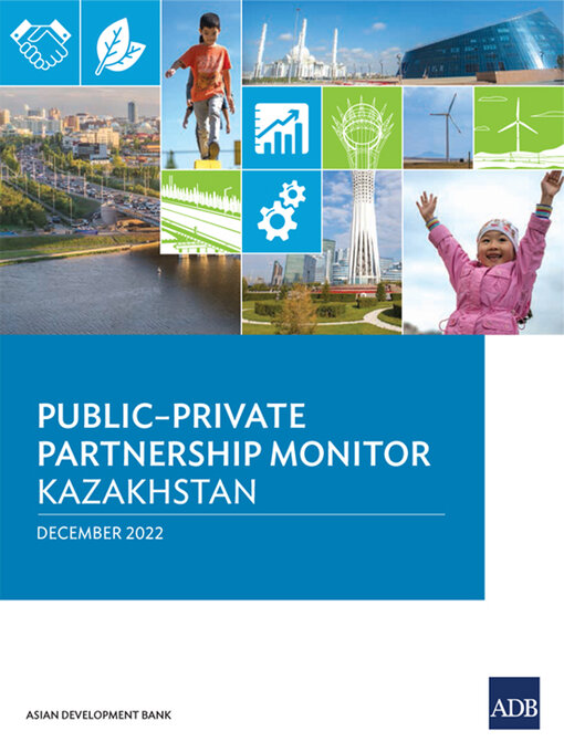 Title details for Public–Private Partnership Monitor—Kazakhstan by Asian Development Bank - Available